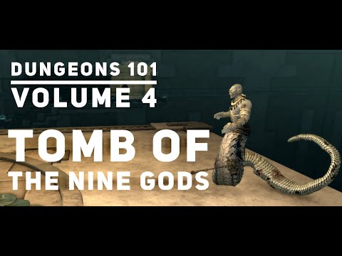 Neverwinter - Dungeons 101:  Volume 4 Tomb of the Nine Gods