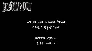 [한글자막] 올 타임 로우 (All Time Low) - Time-Bomb (한국어 번역 가사)