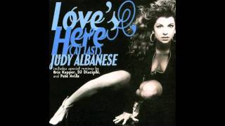 Judy Albanese - Love's Here (At Last) (Kupper's Vocalicious Dub)