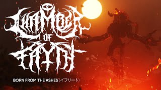Video Chamber Of Fayth - Born From The Ashes イフリート (Official Visualise