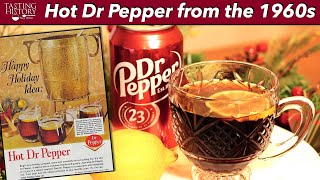Hot Dr Pepper from the 1960s