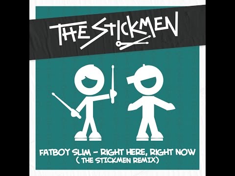 Fatboy Slim - Right Here, Right Now (The Stickmen Remix)