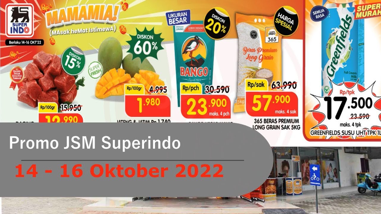 Promo JSM Superindo 14 - 16 Oktober 2022 | Hanya 3 Hari