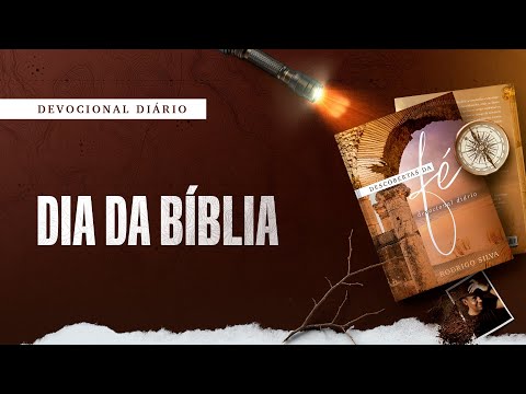 Devocional Diário: 14 de Dezembro - DIA DA BÍBLIA | Descobertas da Fé