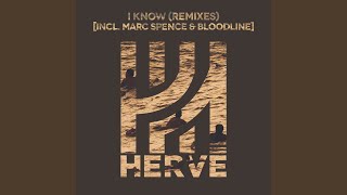 I Know (Marc Spence Remix)
