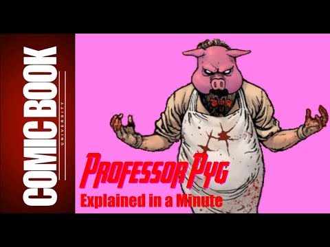 Professor Pyg (Explained in a Minute) | COMIC BOOK UNIVERSITY