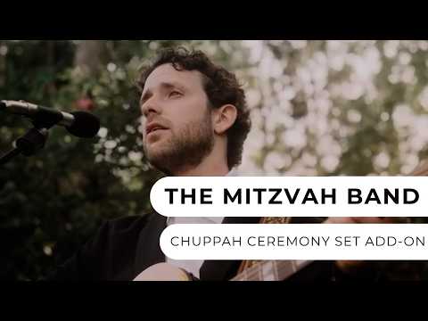 The Mitzvah Band - Chuppah Ceremony Add-On