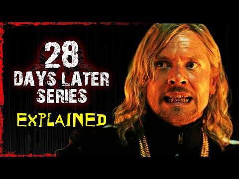 What the 28 DAYS LATER Movies Are Really About