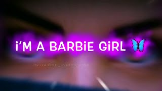 Im A Barbie Girl  Aqua - Barbie Girl  Lyrics statu