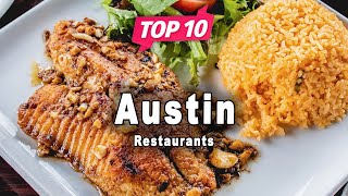 Top 10 Restaurants to Visit in Austin, Texas | USA - English
