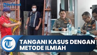 Minta Tangani Kasus 1 Keluarga Tewas di Kalideres dengan Metode Ilmiah, Irjen Fadil: Bisa Terungkap