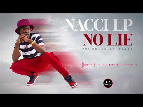 No lie —NACCI LP (official audio)