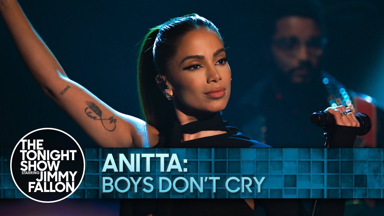 Anitta: Boys Don’t Cry | The Tonight Show Starring Jimmy Fallon
