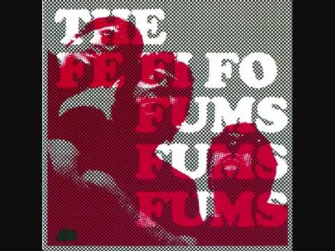 Fe Fi Fo Fums - Don´t bite me baby