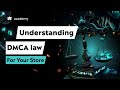Tebex Understanding DMCA Law For Your Store