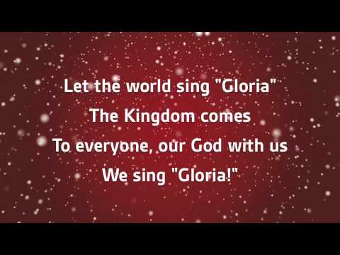 Let The World Sing Gloria