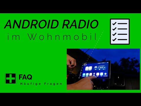 FAQ (Häufige Fragen) zu Android im Wohnmobil: Router | Funk | Strom | Navi | Carplay | Standby