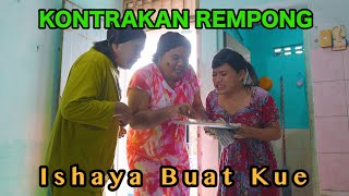 Download lagu ISHAYA BUAT KUE || KONTRAKAN REMPONG EPISODE 912 mp3 Download lagu ISHAYA BUAT KUE || KONTRAKAN REMPONG EPISODE 912 mp3