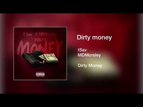 tSav x MD Morsley - Dirty Money(Official Audio)