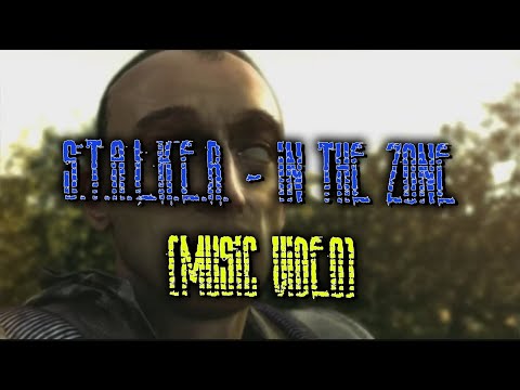 #STALKER - In the zone (music video)