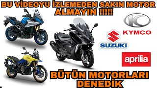 SUZUKİ, KYMCO VE APRILIA / MOTOR ALMAK İSTEYENLER SİZİN İÇİN TEST ETTİK. KULLANI