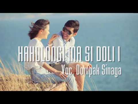Dompak Sinaga - HAHOLONGI MA SI DOLI I