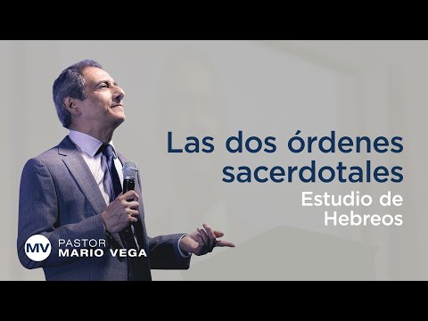 Las dos órdenes sacerdotales | Hebreos 7:1-10 | Estudio Bíblico