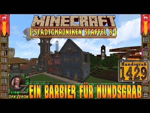 MINECRAFT #1429 -Stadtchroniken- Ein Barbier für Hundsgrab [HD+Deutsch]