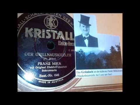 Franz Mika:  DER GRILLNAUSKITZLER - mit Original Dietrich Schrammel Quartett