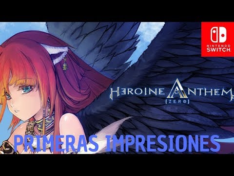 Heroine Anthem Zero: Episode 1 | Switch | Primeras Impresiones
