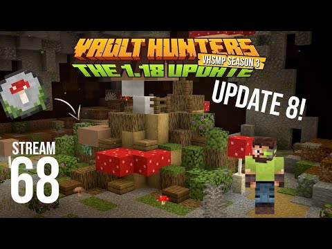 Vault Hunters SMP Season 3 - Stream 68 VOD - Vault Hunters 1.18