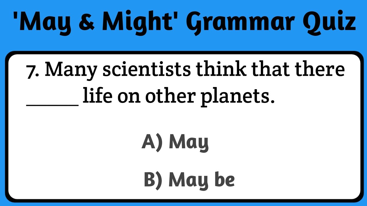 Modal verbs quiz. May or Might grammar quiz. #ladla_education