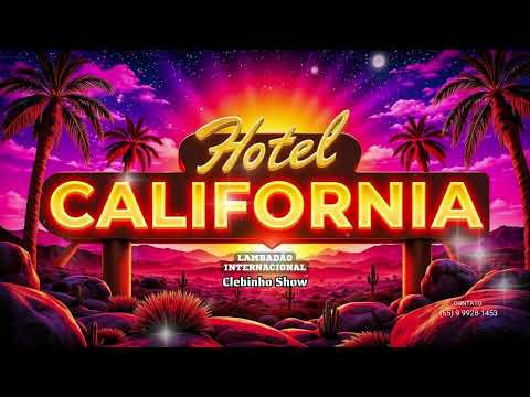 CLEBINHO SHOW - Hotel California