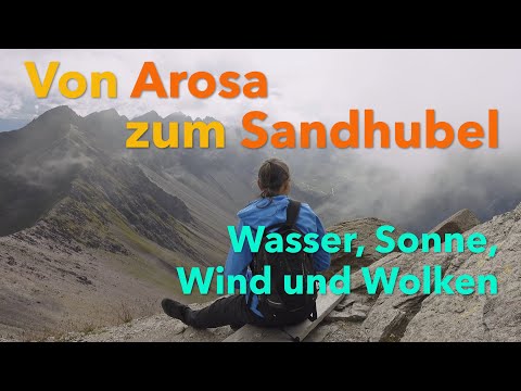 Von AROSA zum SANDHUBEL über die Valbellafurgga 🇨🇭 GRAUBÜNDEN | SCHWEIZ