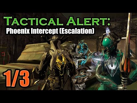 Warframe -  Phoenix Intercept Escalation 1/3 (Successful run! No Commentary)