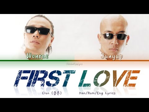 Clon (클론) First Love (초련) - Han/Rom/Eng Lyrics (가사) [2000]