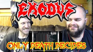 EXODUS - ONLY DEATH DECIDES 🤘🤘 reaction