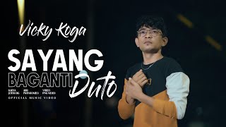 Download lagu Vicky Koga - Sayang Baganti Duto mp3 Download lagu Vicky Koga - Sayang Baganti Duto mp3