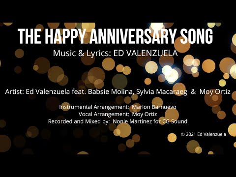 The Happy Anniversary Song - Ed Valenzuela (feat. Babsie Molina, Sylvia Macaraeg & Moy Ortiz)