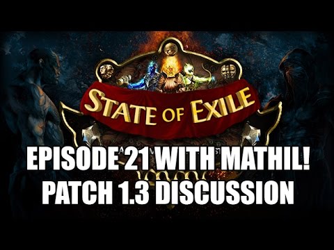 State of Exile Podcast EP:21 Ft Mathil! - Patch 1.3 Meta, Skills & Torment + Bloodlines