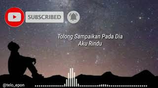 Download lagu Malam, Tolong Sampaikan Pada Dia Aku Rindu... mp3 Download lagu Malam, Tolong Sampaikan Pada Dia Aku Rindu... mp3