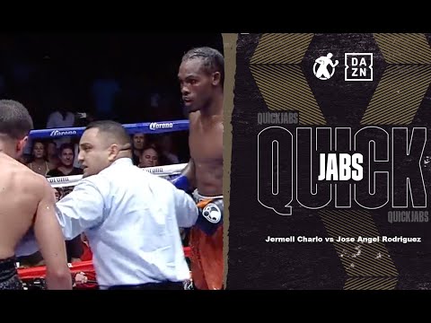 #QuickJabs - Jermell Charlo vs Jose Angel Rodriguez