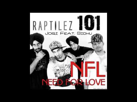 PUNJABI RAP | NFL (Need For Love) - Raptilez 1O1 (2011)