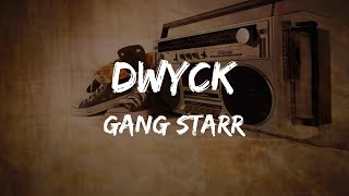 Download lagu Gang Starr - DWYCK (Lyrics) | HipHop Old mp3 Download lagu Gang Starr - DWYCK (Lyrics) | HipHop Old mp3