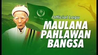 Download lagu MAULANA PAHLAWAN BANGSA - MUSIC VIDEO mp3 Download lagu MAULANA PAHLAWAN BANGSA - MUSIC VIDEO mp3