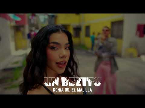 Kenia OS, El Malilla - Un Bezito