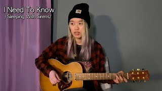 Sleeping With Sirens- I Need To Know Acoustic Cover