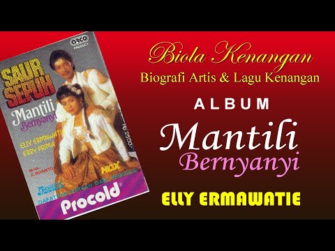 Album MANTILI BERNYANYI - Elly Ermawatie