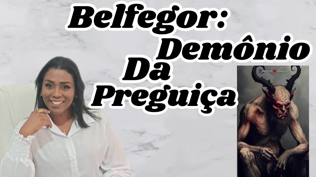 BELFEGOR: DEMÔNIO DA PREGUIÇA