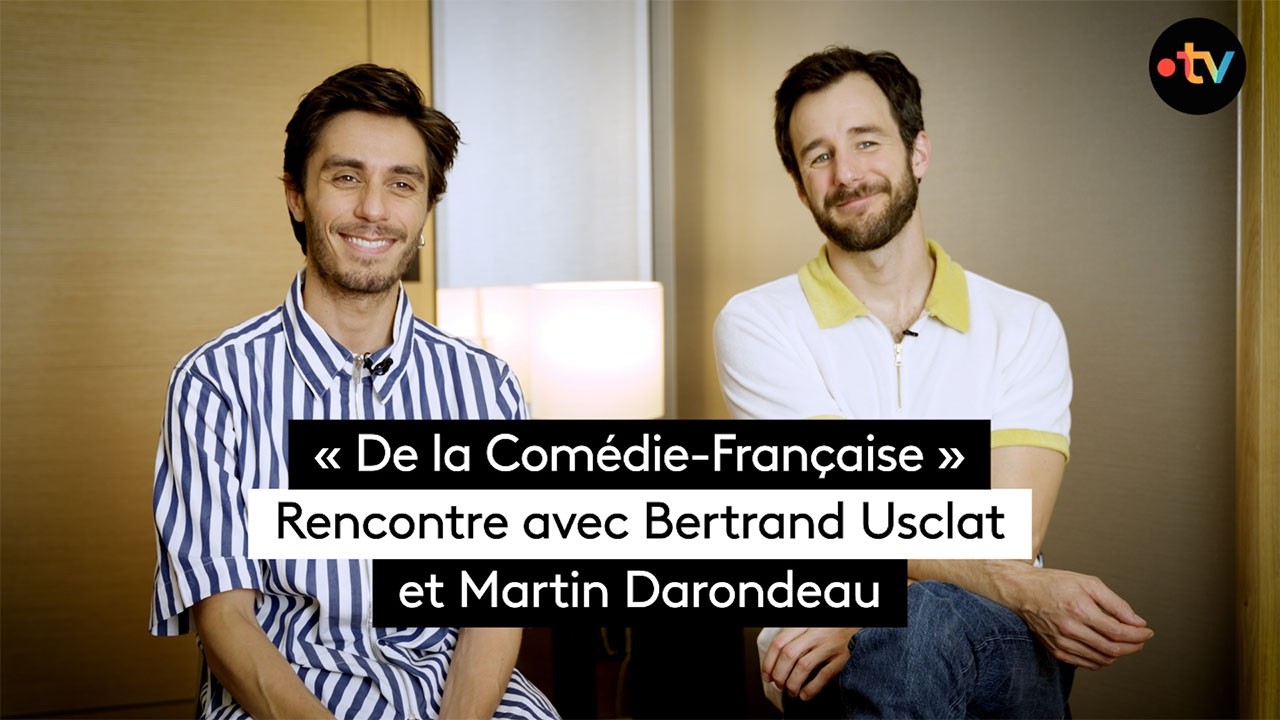 Miniature de la vidéo « De la Comédie-Française » : rencontre avec Bertrand Usclat et Martin Darondeau du film De la Comédie-Française